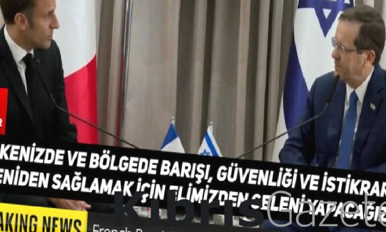 macron israil ile omuz omuzayiz iyfjMXO2