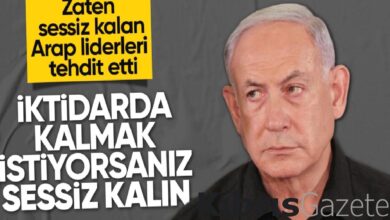 İsrail Başbakanı Netanyahu'dan Arap liderlere tehdit! 'Sessiz kalın' 2 israil basbakani netanyahudan arap liderlere tehdit sessiz kalin 5sqIUSfN