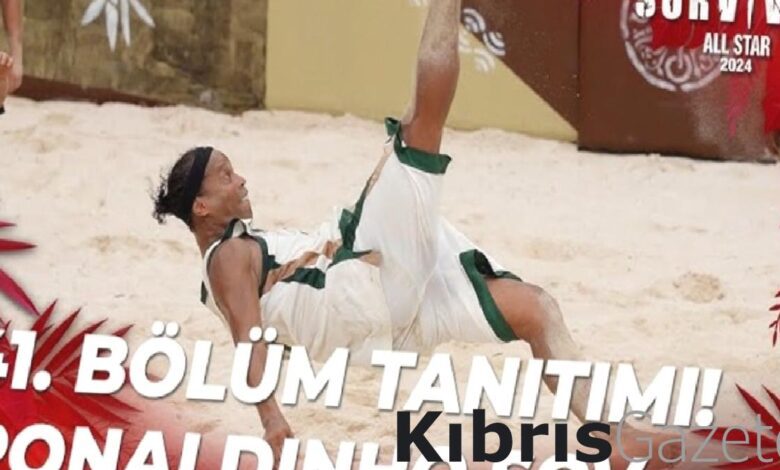 Ronaldinho'dan olağanüstü gol! Survivor All Star 2024 41. bölüm fragmanı 1 ronaldinhodan olaganustu gol survivor all star 2024 41 bolum fragmani fQEFySbj